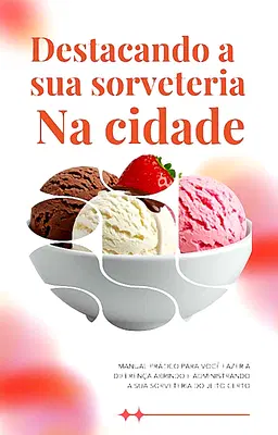 Destacando sua Sorveteria na Cidade