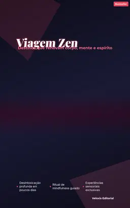 Viagem Zen: Detox e Mindfulness