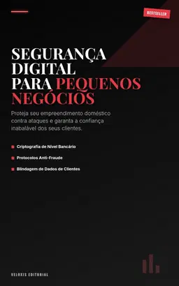 Segurança Digital para Pequenos Negócios + Audiolivro