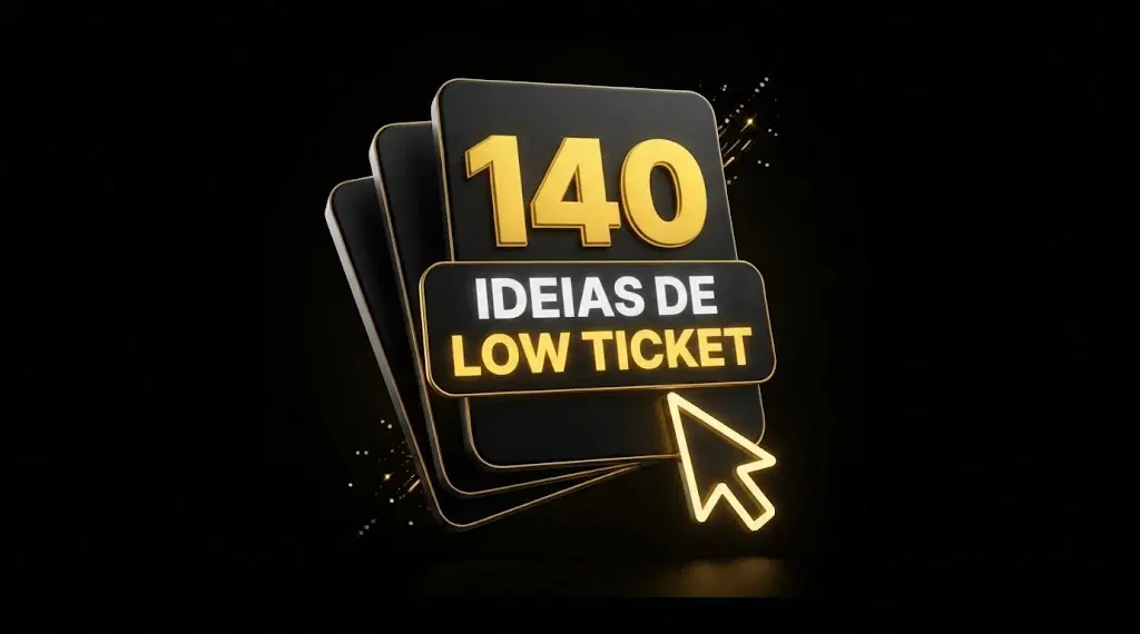 140 ideias de Low Ticket PRONTOS