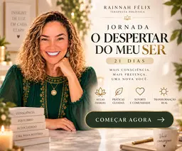 O Despertar do Meu Ser — Jornada 21 Dias