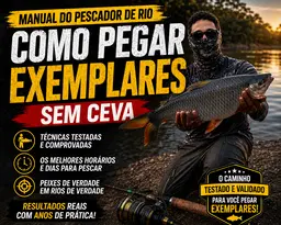Manual do Pescador de Rio : COMO PEGAR EXEMPLARES SEM CEVA