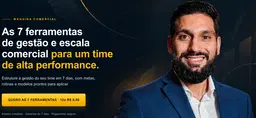 As 7 ferramentas de gestão e escala comercial para um time de alta performance.