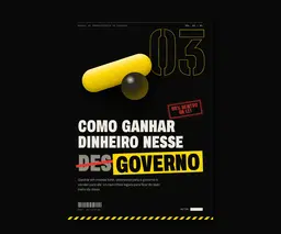 Manual de Sobrevivência Vol. 03 — Como ganhar dinheiro nesse desgoverno