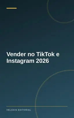 Vender no TikTok e Instagram 2026
