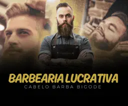 Curso Barbearia Lucrativa 3.0 - Barba, Degradê, Social, Bigode, Barbeiro, Cabelo, Cabeleireiro, Gringa - Do Básico ao Avançado