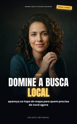 SEO Local para Dentistas: Domine a Busca na Sua Região