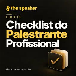 Checklist do Palestrante Profissional — Nunca Mais Seja Pego de Surpresa Antes do Palco