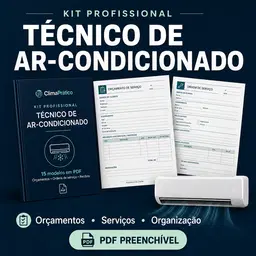 Kit Profissional do Técnico de Ar-Condicionado — Orçamentos, OS e Gestão