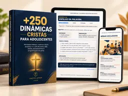 +250 Dinâmicas Cristãs para Adolescentes