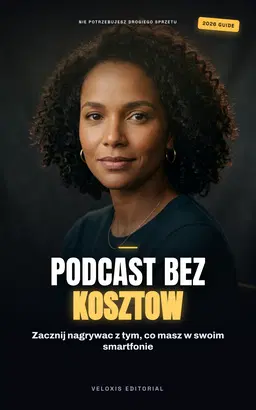 Twój Pierwszy Podcast: Od Pomysłu do Sukcesu