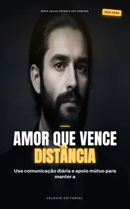 Relacionamento à Distância: Como Fazer Funcionar