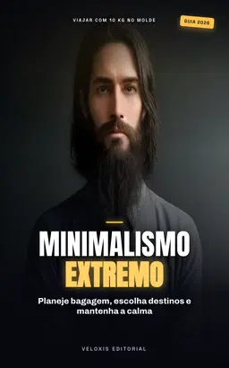 Viagem Minimalista em Climas Extremos