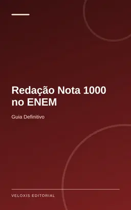 Redação Nota 1000 no ENEM: Guia Definitivo