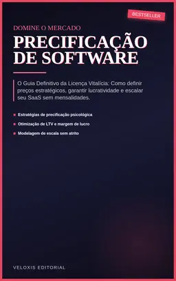 Precificação de Software: O Guia da Licença Vitalícia