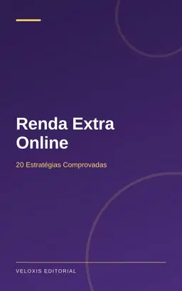 Renda Extra Online: 20 Estratégias Comprovadas