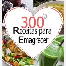300 Receitas saudáveis