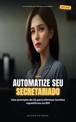 Prompts Inteligentes: O Futuro do RH e Secretariado