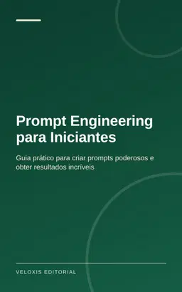 Prompt Engineering para Iniciantes