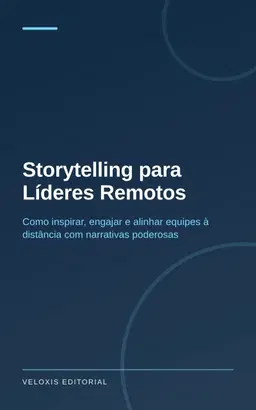 Storytelling para Líderes Remotos