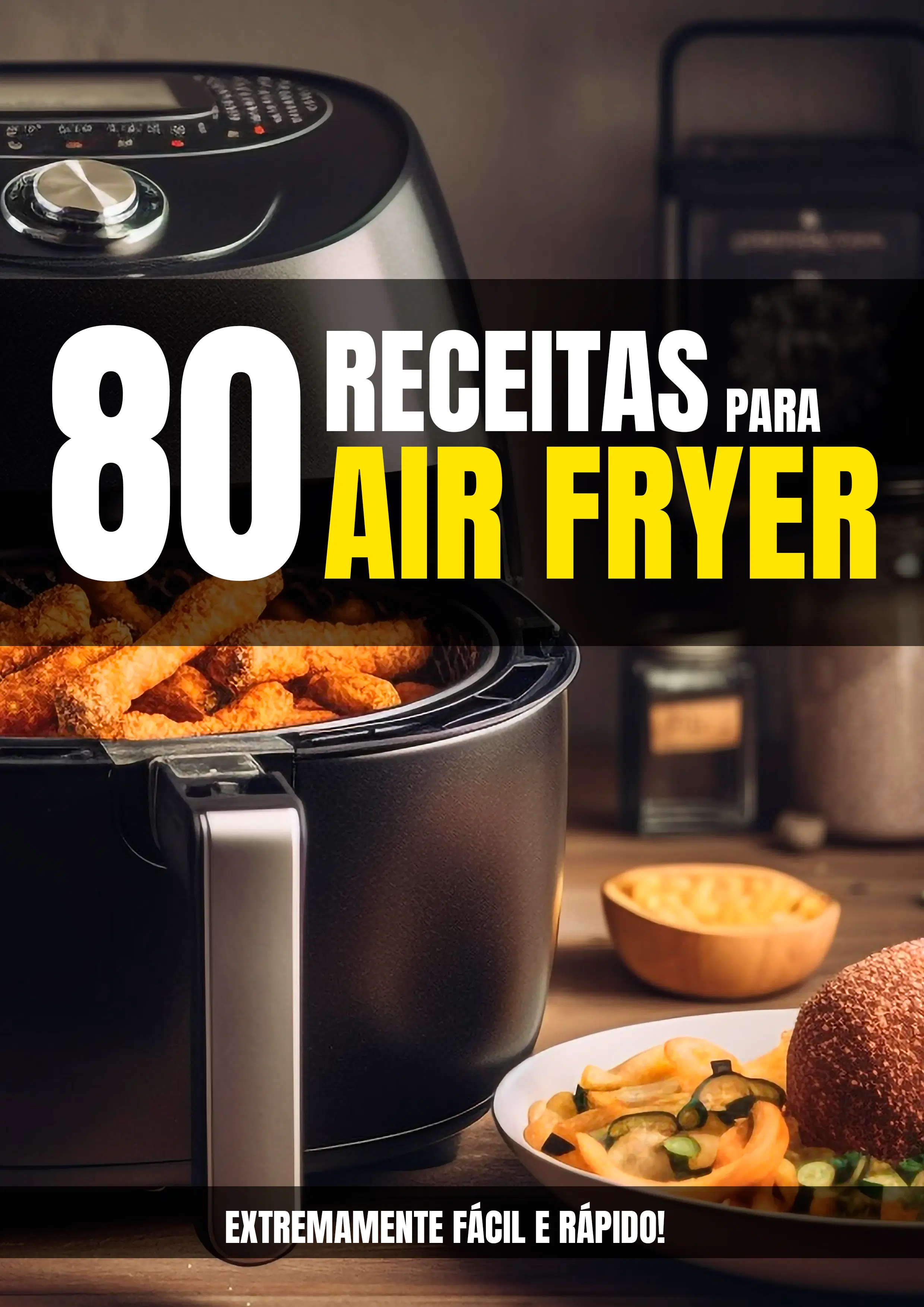 80 Receitas para AirFryer