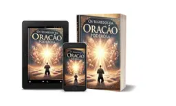 O SEGREDO DA ORAÇAO PODEROSA