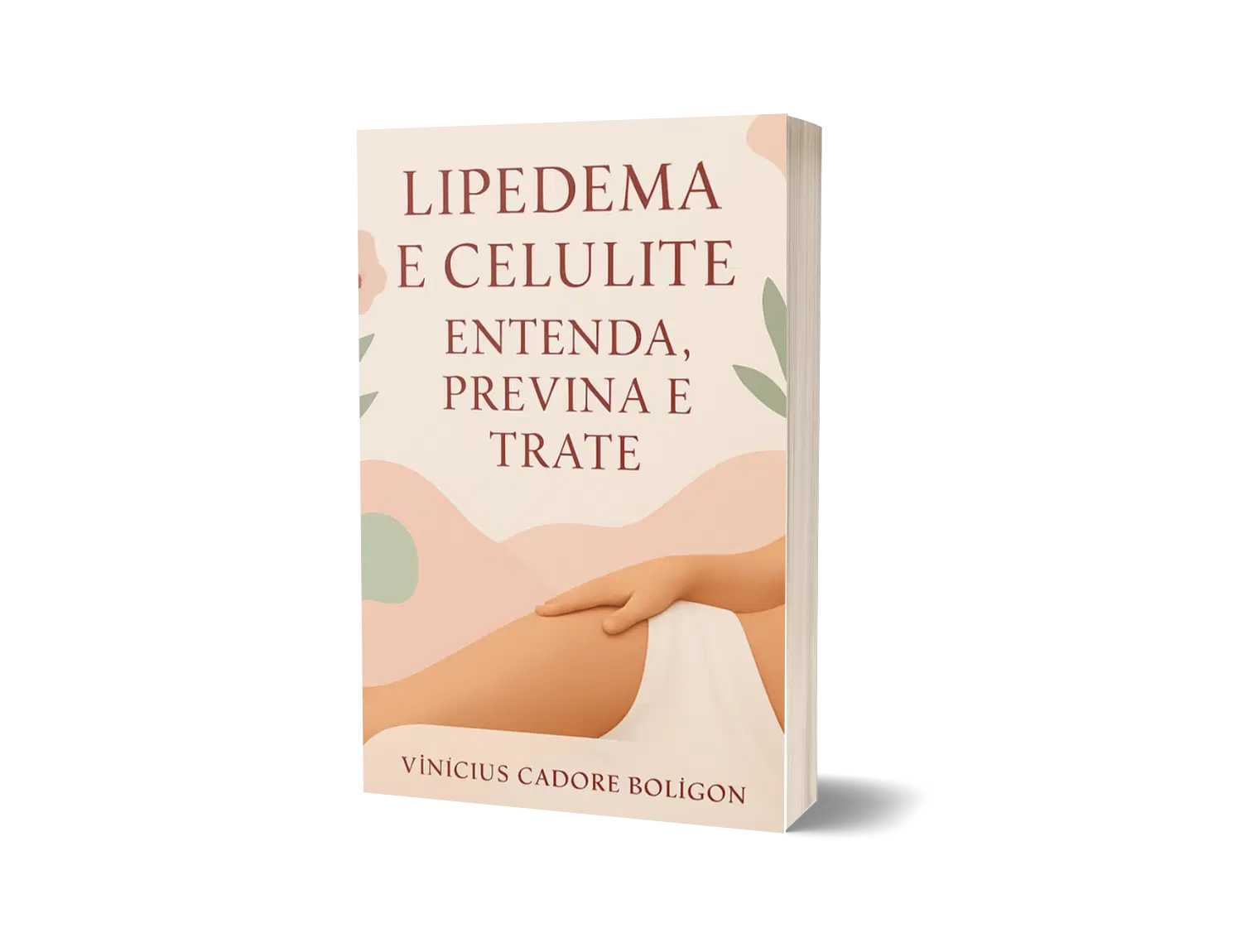 Lipedema e Celulite: Entenda, Previna e Trate