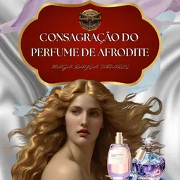 Consagre seu Perfume de Afrodite