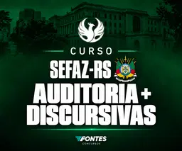 Combo Auditoria + Discursivas - SEFAZ RS