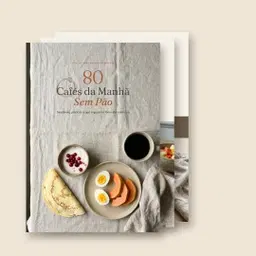 80 Cafés da Manhã Sem Pão