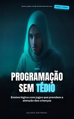 Pequenos Programadores: Ensinando Lógica com Jogos