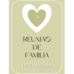 Reunião de Família - perguntas