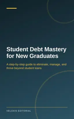 Student Debt Mastery for New Graduates