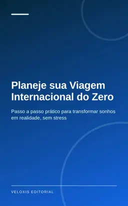 Planeje sua Viagem Internacional do Zero
