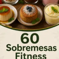 + 60 Receitas de Sobremesas Fitness
