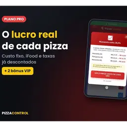 PLANO PRO R$ 47,99 pizza control