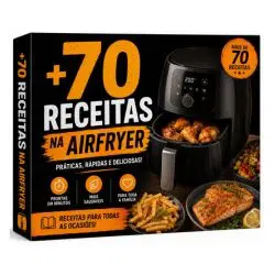 70 Receitas na Air Fryer