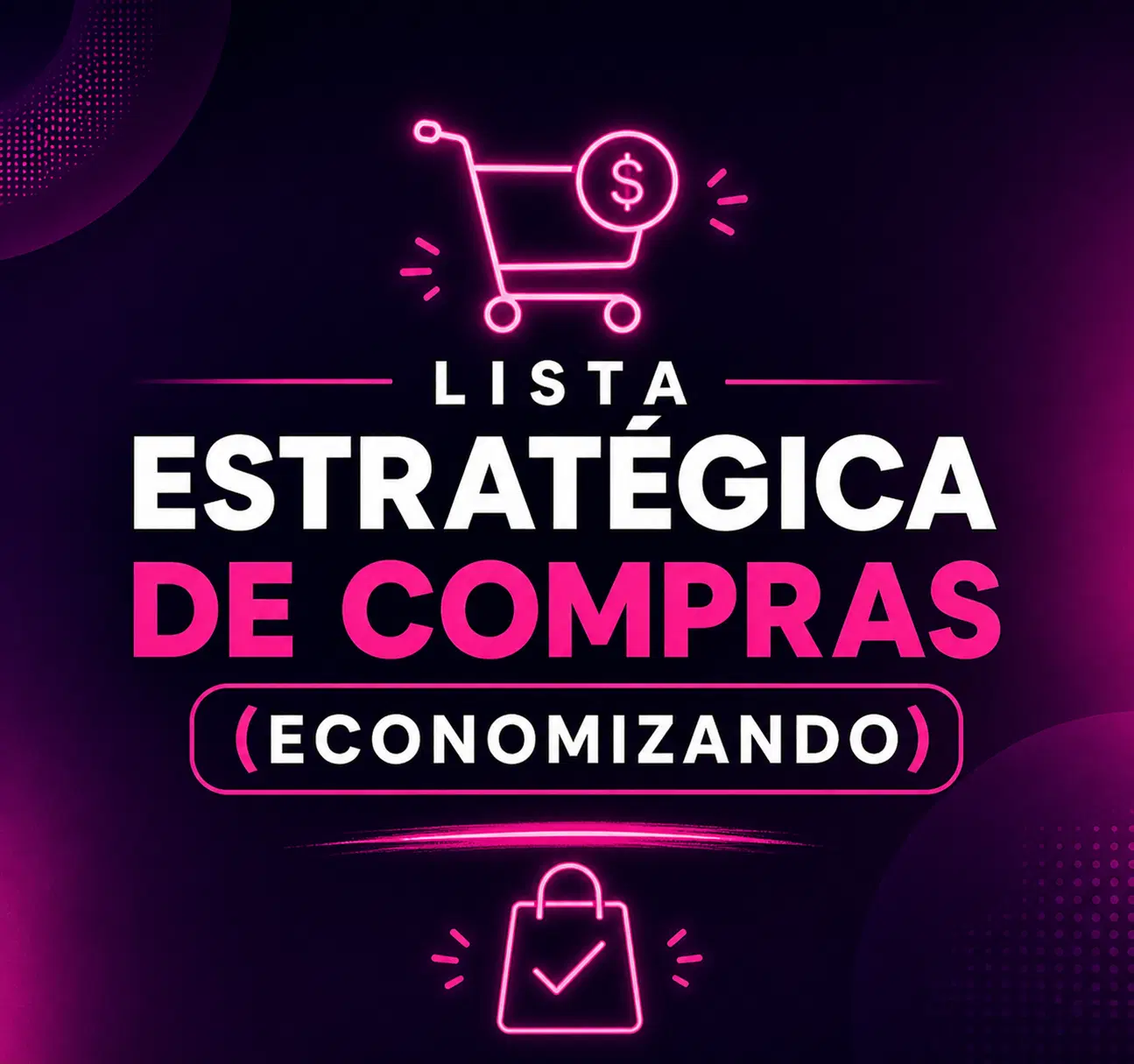 Lista estratégica de Compras (Economizando)