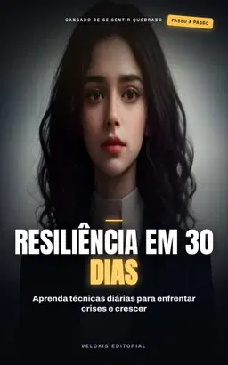 Resiliência Emocional: Superando Desafios e Crescendo