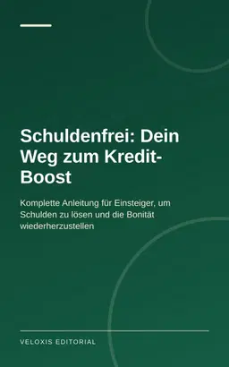 Schuldenfrei: Dein Weg zum Kredit-Boost