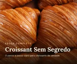 Croissant Sem Segredo