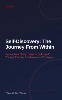 Self‑Discovery: The Journey From Within