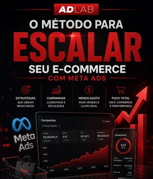 AdLab - O Método para Escalar seu E-commerce com Meta Ads