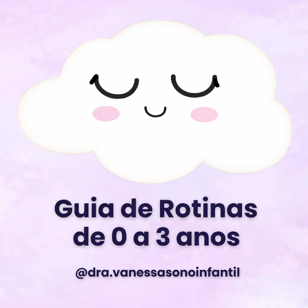 Guia de Rotinas e Sono Infantil