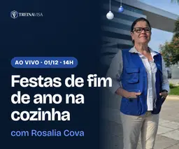 Live: Festas de fim de ano na cozinha, com Rosalia Cova