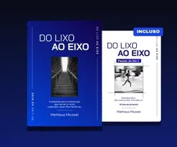 Do Lixo ao Eixo
