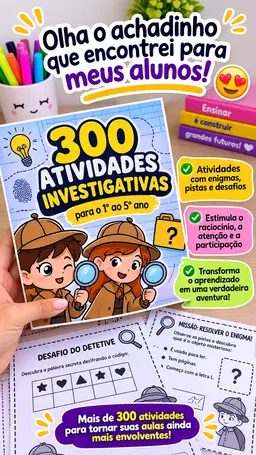 300 atividades investigativas para desenvolvimento cognitivo