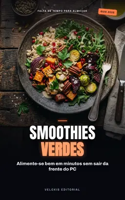Smoothies Verdes para Home Office: Receitas rápidas, saudáveis e energizantes para quem trabalha em casa