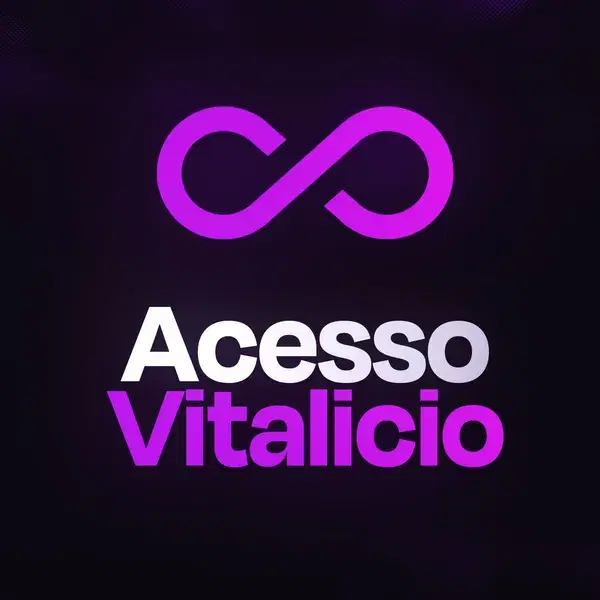 ACESSO 100% VITALÍCIO!