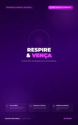 Respire e Vça: O Guia Anti-Ansiedade para Universitários